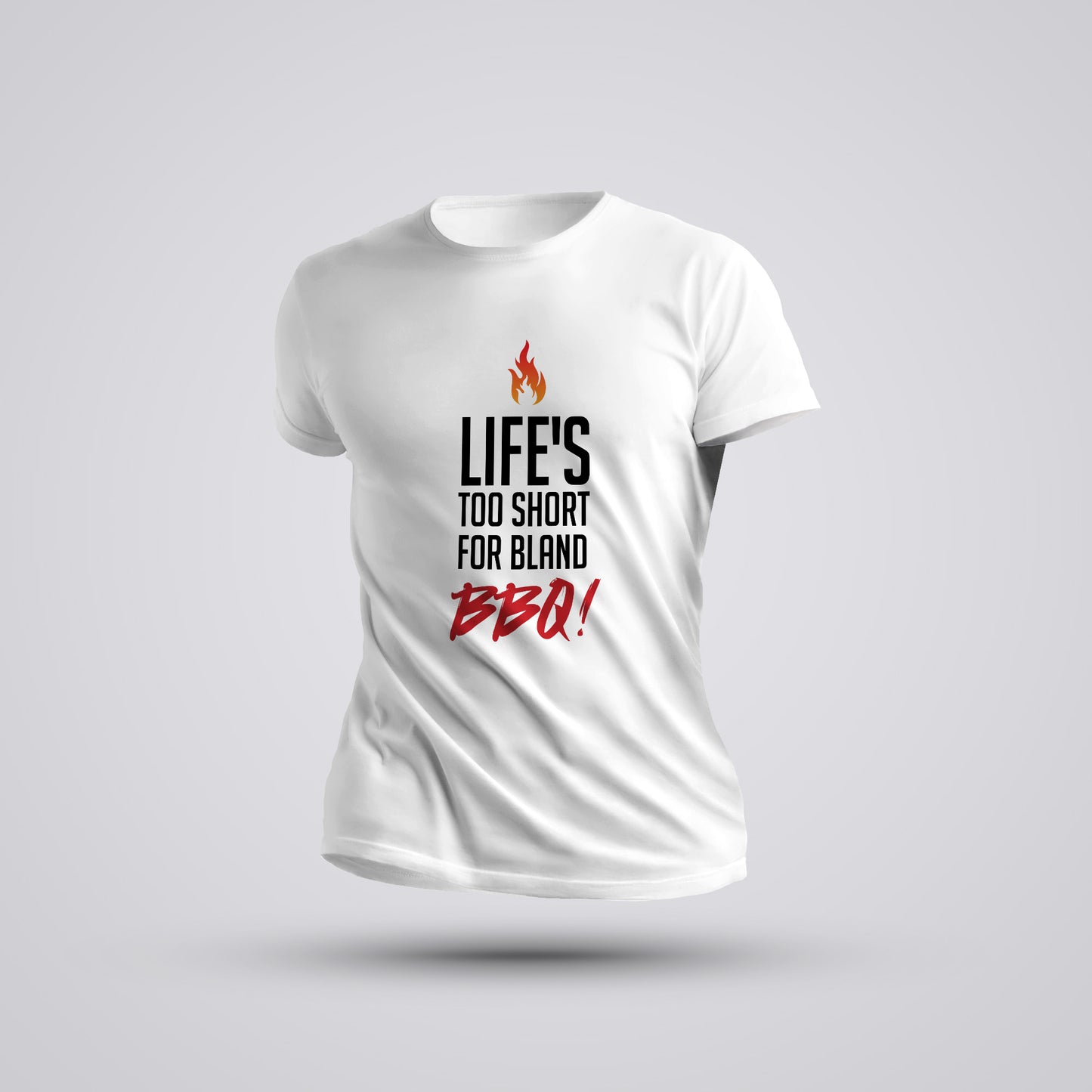 Life's too short - T-shirt